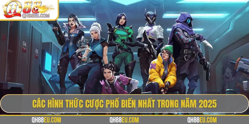 Các hình thức cược phổ biến nhất trong năm 2025